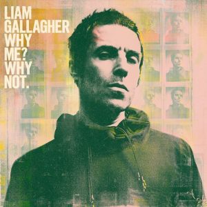 GALLAGHER LIAM - WHY ME? WHY NOT LP