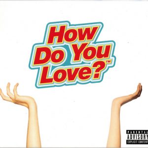 REGRETTES - HOW DO YOU LOVE ? CD