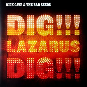 CAVE NICK - DIG LAZARUS DIG LP2