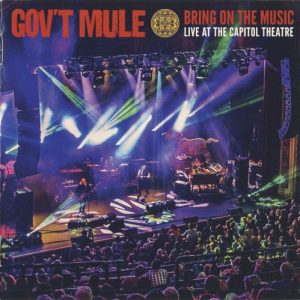 GOV'T MULE - BRING ON THE MUSIC LIVE AT THE CAPITOL THEATRE CD2D2