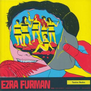 FURMAN EZRA - TWELVE NUDES yellow vinyl LP