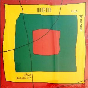 HAUSTOR - ULJE JE NA VODI LP2