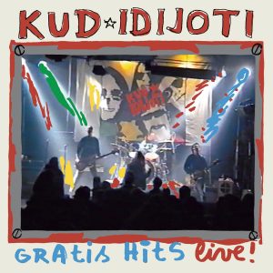 KUD IDIJOTI - GRATIS HITS LIVE...CD