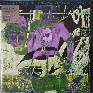CABARET VOLTAIRE - CHANCE VERSUS CAUSALITY ltd transparent green vinyl LP2