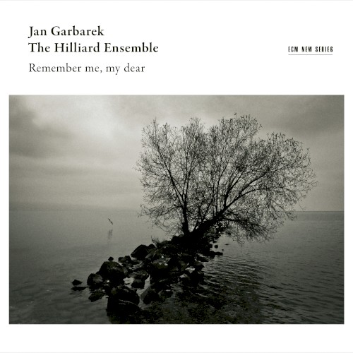 GARBAREK/HILLIARD ENSEMBLE - REMEMBER ME, MY DEAR CD