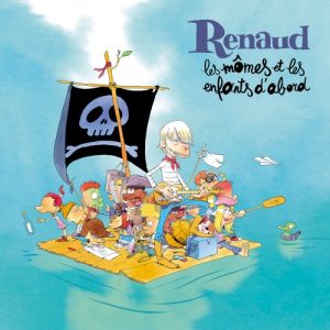 RENAUD - LES MOMES ET LES ENFANTS D'ABORD deluxe collector CD
