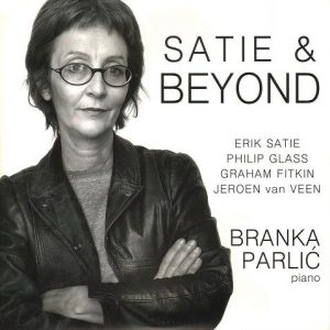PARLIĆ BRANKA - SATIE & BEYOND...LP