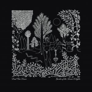 DEAD CAN DANCE - GARDEN OF THE ARCANE DELIGHTS/PEEL SESSION