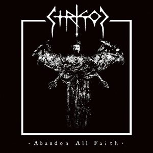 STRIGOI - ABANDON ALL FAITH CD