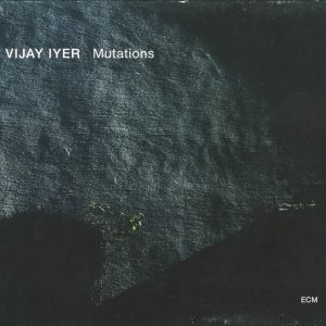 IYER VIJAY - MUTATION CD