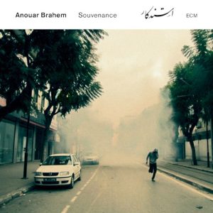 BRAHEM ANOUAR - SOUVENANCE