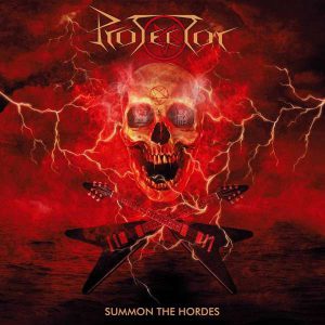 PROTECTOR - SUMMON THE HORDERS CD