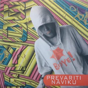 BOYE - PREVARITI NAVIKU LP