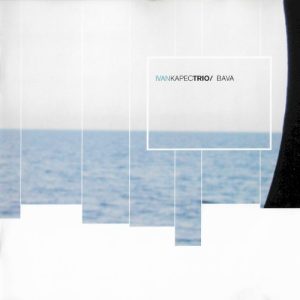 IVAN KAPEC TRIO - BAVA