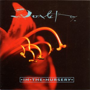 IN THE NURSERY - DUALITY CD