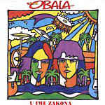 THE OBALA - U IME ZAKONA