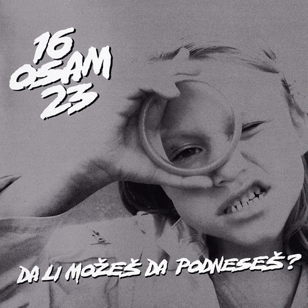 16 OSAM 23 - DA LI MOŽEŠ DA PODNESEŠ? CD