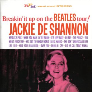 DeSHANNON JACKIE - BREAKIN' IT UP ON THE BEATLES TOUR