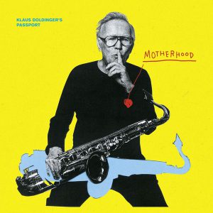 DOLDINGER KLAUS (PASSPORT) - MOTHERHOOD LP