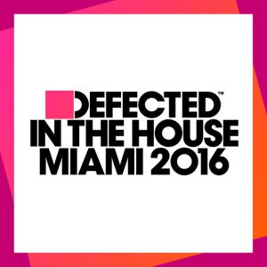 V.A. - DEFECTED IN THE HOUSE:MIAMI 2016 CD3