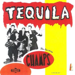 CHAMPS - TEQUILLA