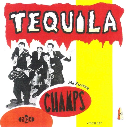 CHAMPS - TEQUILLA