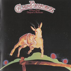 CAPTAIN BEEFHEART - BLUEJEANS & MOONBEAMS