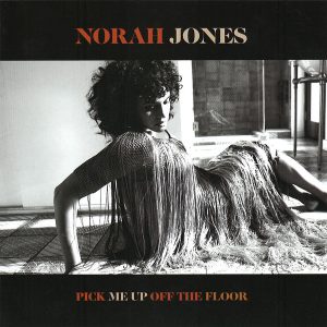 JONES NORAH - PICK ME UP OFF THE FLOOR CD