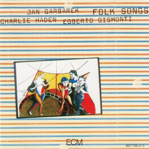 HADEN CHARLIE - FOLK SONGS