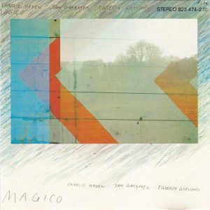HADEN+GARBAREK+GISMONTI - MAGICO