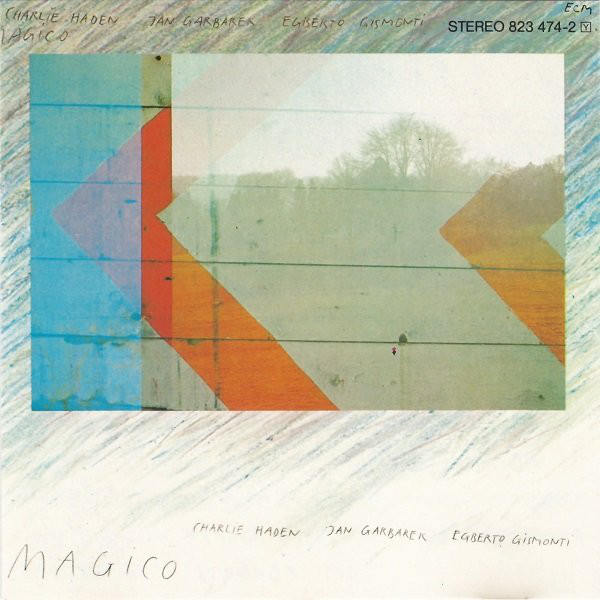 HADEN+GARBAREK+GISMONTI - MAGICO