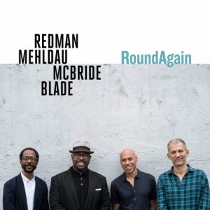 REDMAN/MEHLDAU/McBRIDE/BLADE - ROUND AGAIN LP