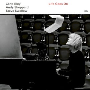 BLEY CARLA - LIFE GOES ON CD