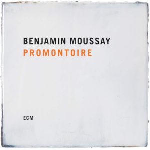 MOUSSAY BENJAMIN - PROMONTOIRE CD