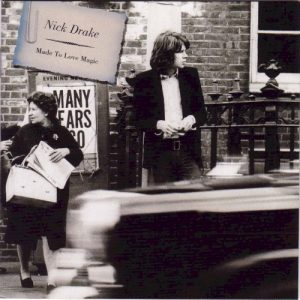 DRAKE NICK - MADE TO LOVE MAGIC