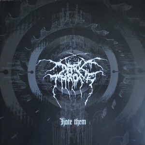 DARKTHRONE - HATE THEM LP