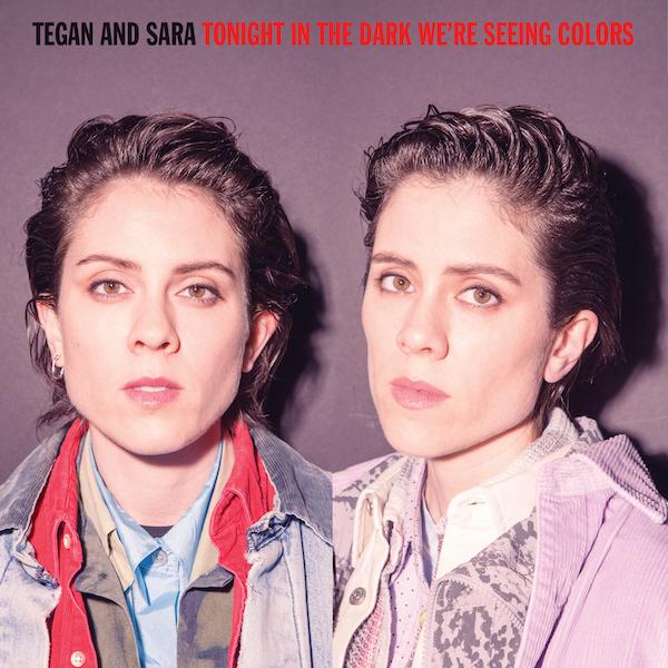 TEGAN AND SARA - TONIGHT IN THE DARK WE'RE SEEING COLOURS purple vinyl LP