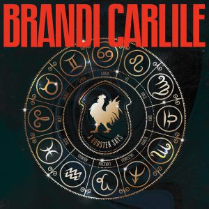CARLILE BRANDI - ROOSTER SAYS RSD 2020 LP