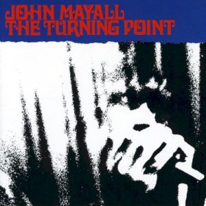 MAYALL JOHN - TURNING POINT CD