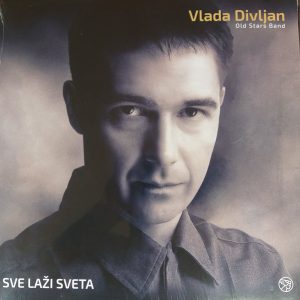DIVLJAN VLADA - SVE LAŽI SVETA LP
