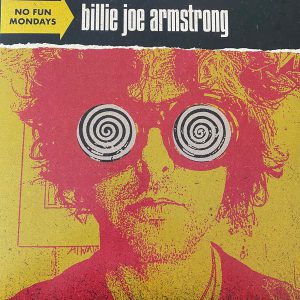 AMSTRONG BILLIE JOE - NO FUN MONDAYS LP