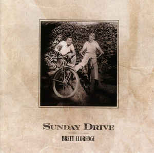 ELDREDGE BRETT - SUNDAY DRIVE LP