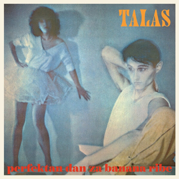 TALAS - PERFEKTAN DAN ZA BANANA RIBE LP