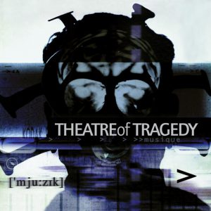 THEATRE OF TRAGEDY - MUSIQUE 20th anniversary CD2