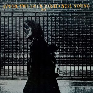 YOUNG NEIL - AFTER THE GOLD RUSH 50TH ANNIVERSARY EDITION CD