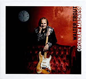 TROUT WALTER - ORDINARY MADNESS CD