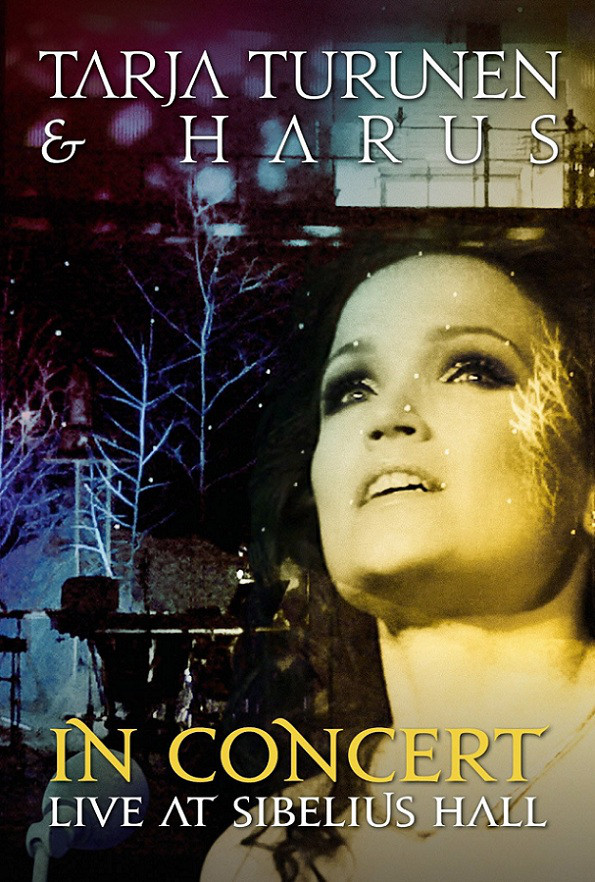 TURUNEN TARJA & HARUS - IN CONCERT: LIVE AT SIBELIUS HALL...DVD+CD