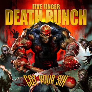 FIVE FINGER DEATH PUNCH - GOT YOUR SIX CD