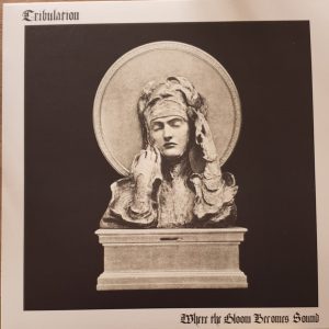 TRIBULATION - WHERE THE GLOOM LP