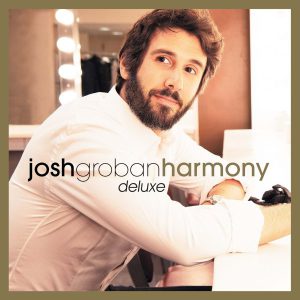 GROBAN JOSH - HARMONY deluxe edition CD